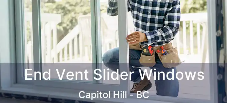  End Vent Slider Windows Capitol Hill - BC