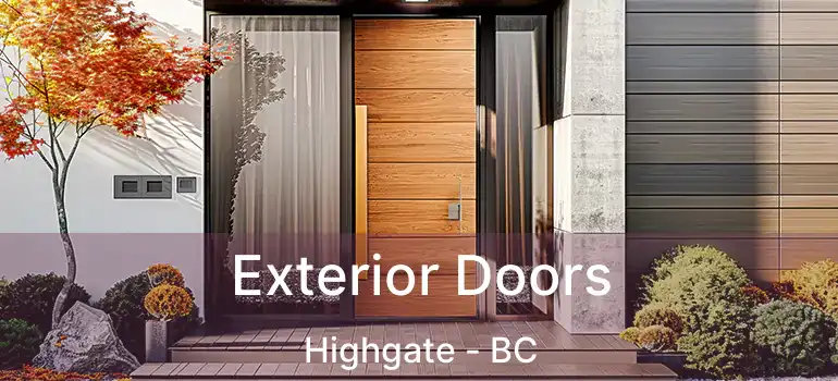  Exterior Doors Highgate - BC
