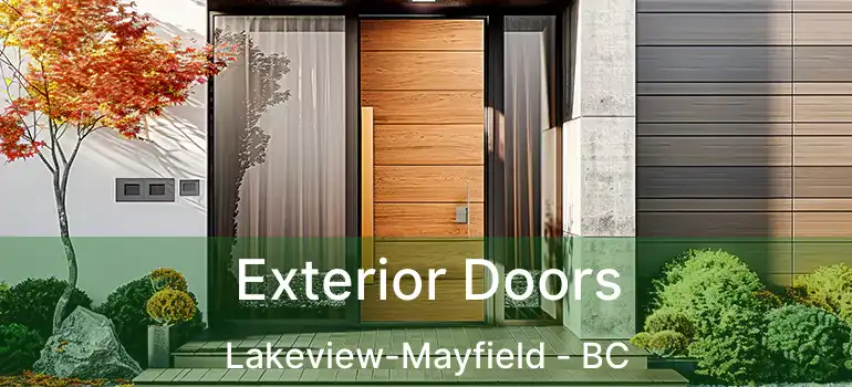  Exterior Doors Lakeview-Mayfield - BC