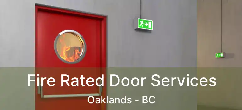  Fire Rated Door Services Oaklands - BC
