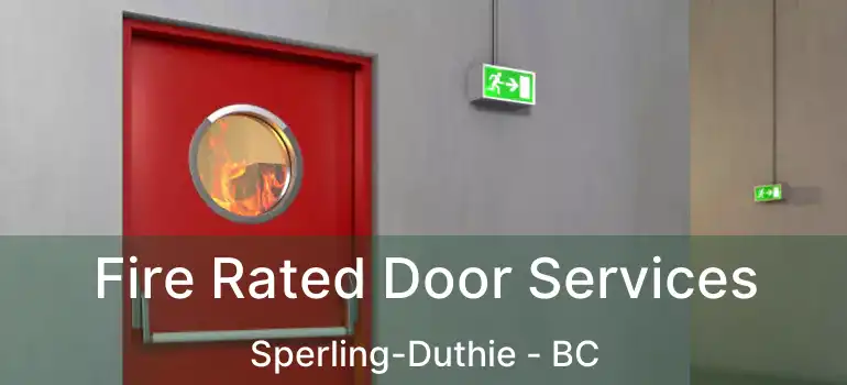  Fire Rated Door Services Sperling-Duthie - BC