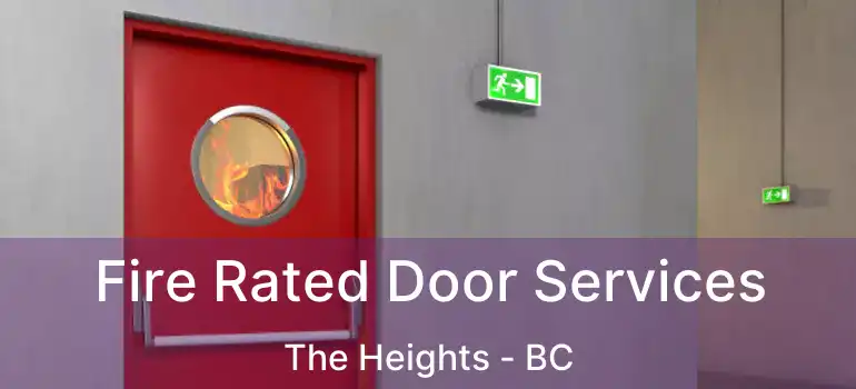 Fire Rated Door Services The Heights - BC