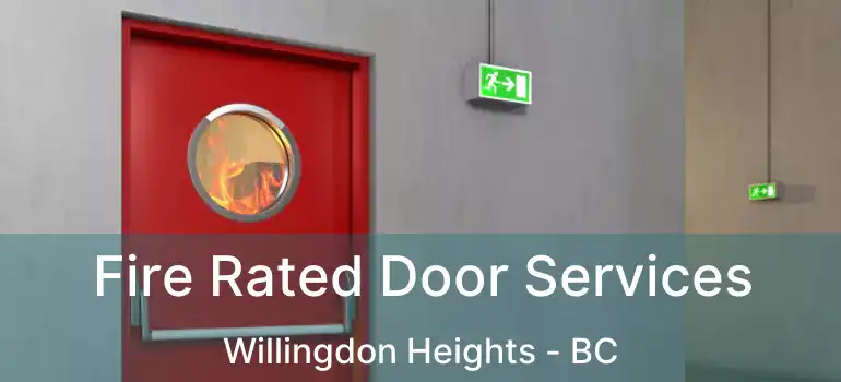  Fire Rated Door Services Willingdon Heights - BC
