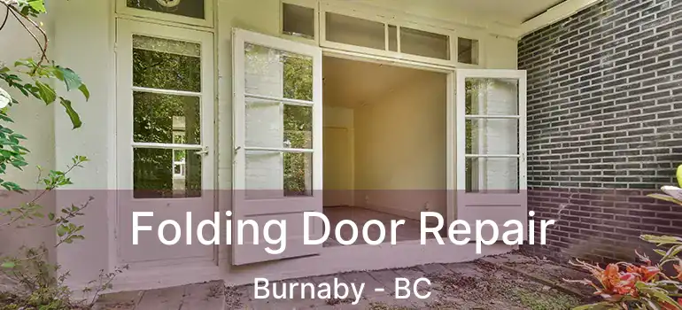  Folding Door Repair Burnaby - BC
