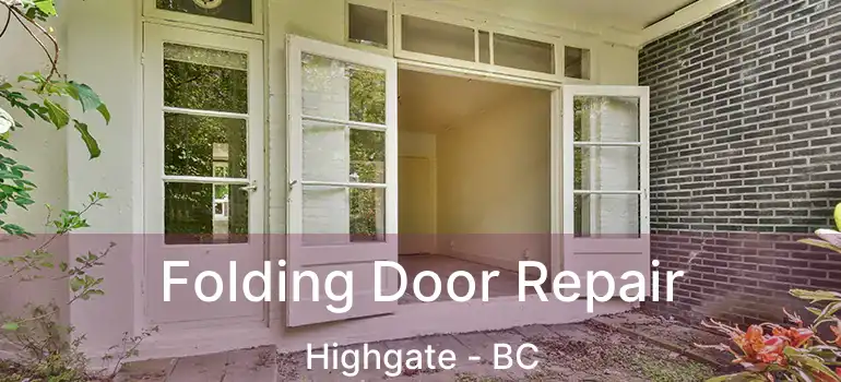  Folding Door Repair Highgate - BC