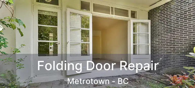  Folding Door Repair Metrotown - BC
