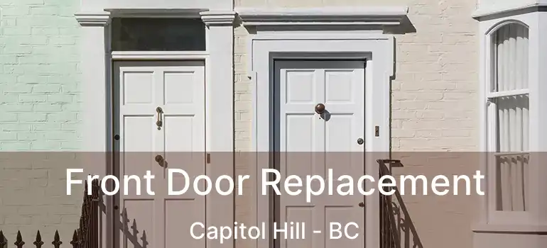  Front Door Replacement Capitol Hill - BC