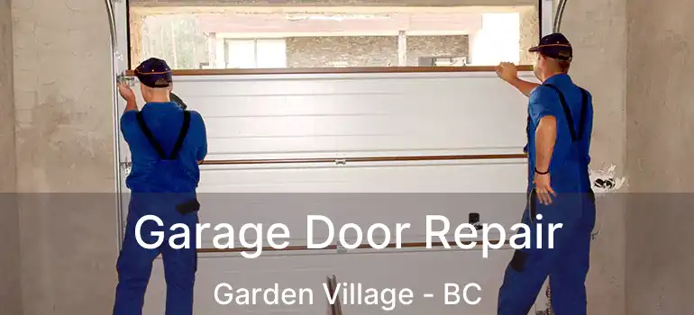  Garage Door Repair Garden Village - BC