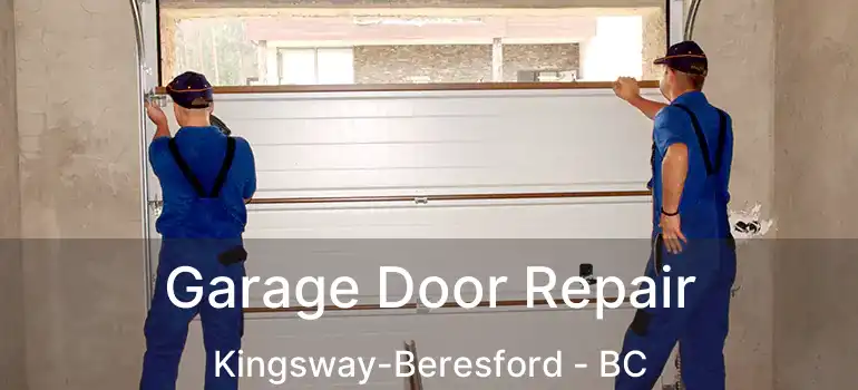  Garage Door Repair Kingsway-Beresford - BC
