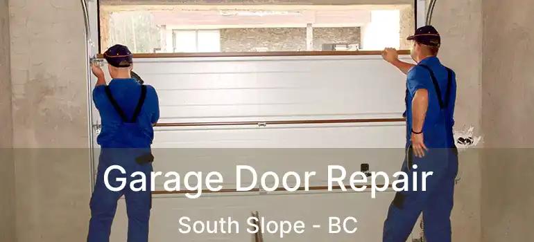  Garage Door Repair South Slope - BC