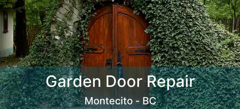  Garden Door Repair Montecito - BC