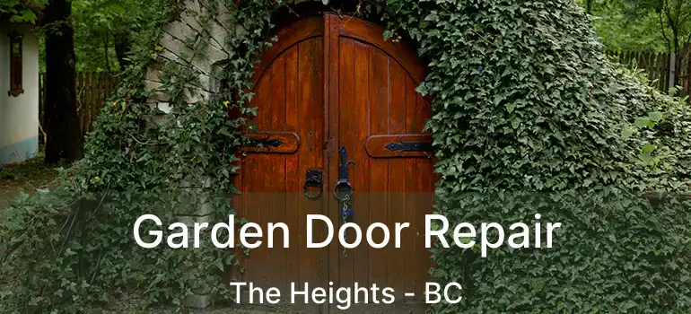  Garden Door Repair The Heights - BC