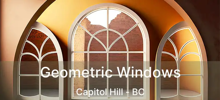  Geometric Windows Capitol Hill - BC