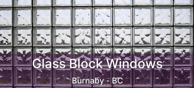  Glass Block Windows Burnaby - BC