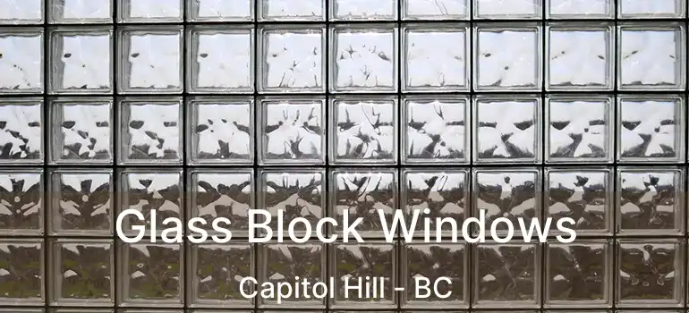  Glass Block Windows Capitol Hill - BC