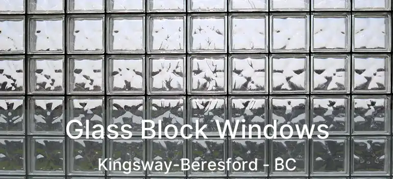  Glass Block Windows Kingsway-Beresford - BC