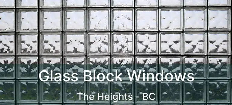  Glass Block Windows The Heights - BC