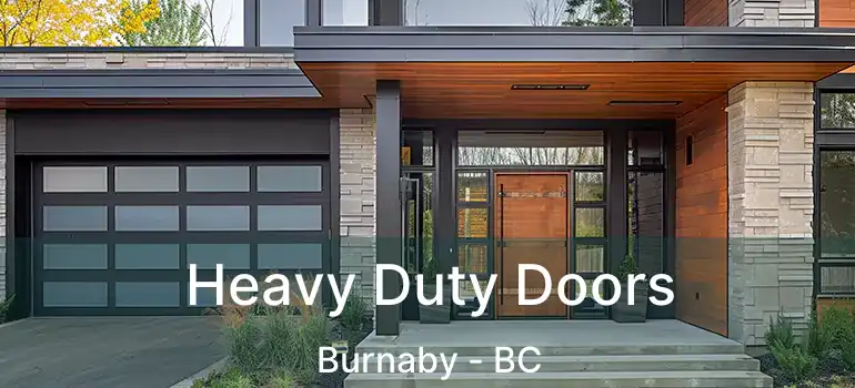  Heavy Duty Doors Burnaby - BC