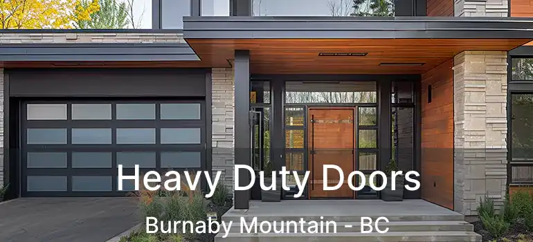  Heavy Duty Doors Burnaby Mountain - BC