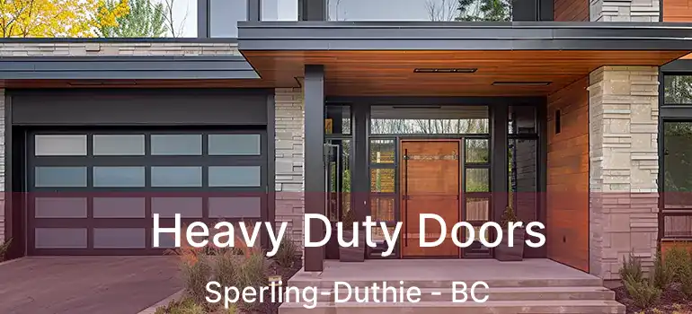  Heavy Duty Doors Sperling-Duthie - BC