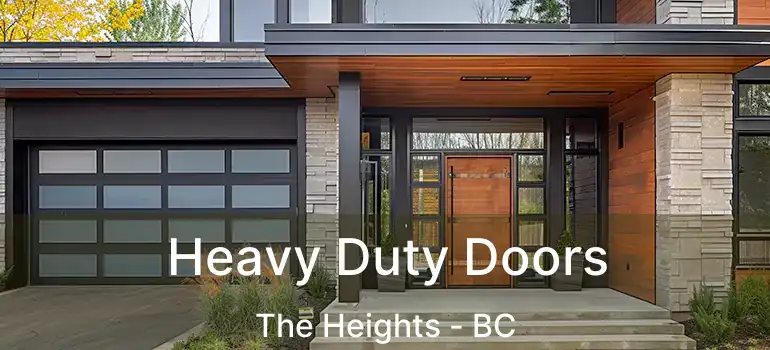  Heavy Duty Doors The Heights - BC