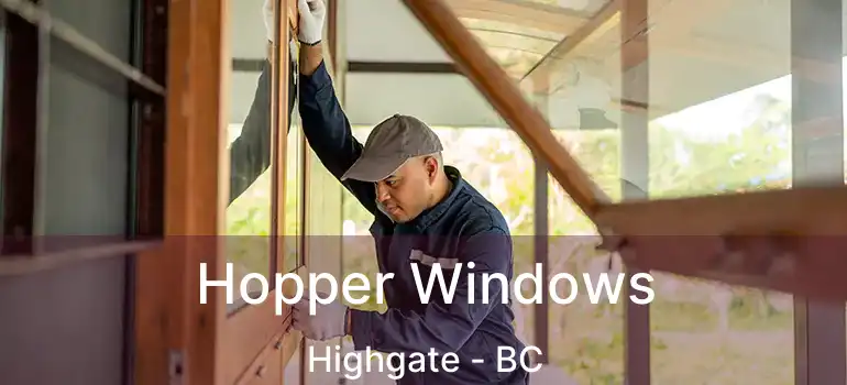  Hopper Windows Highgate - BC