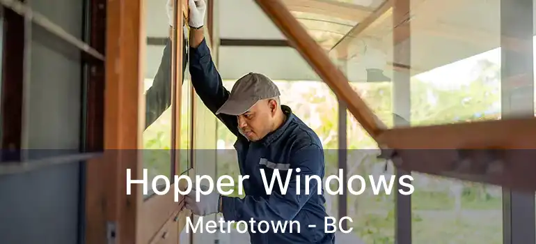  Hopper Windows Metrotown - BC