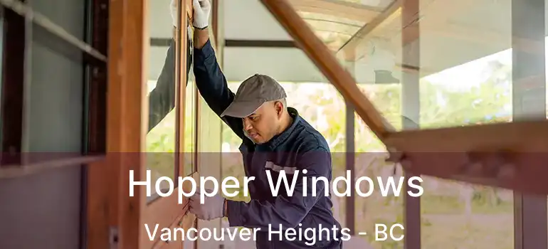  Hopper Windows Vancouver Heights - BC