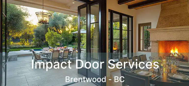  Impact Door Services Brentwood - BC