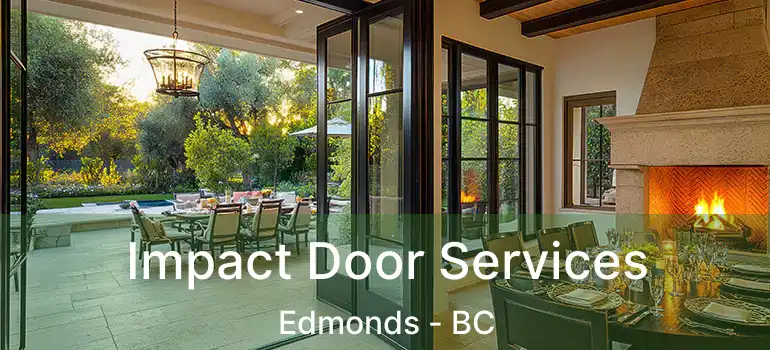  Impact Door Services Edmonds - BC