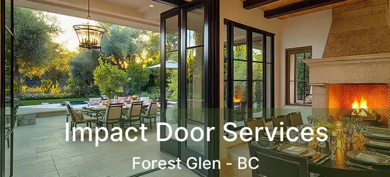  Impact Door Services Forest Glen - BC