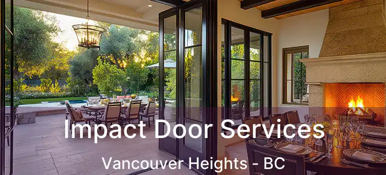  Impact Door Services Vancouver Heights - BC