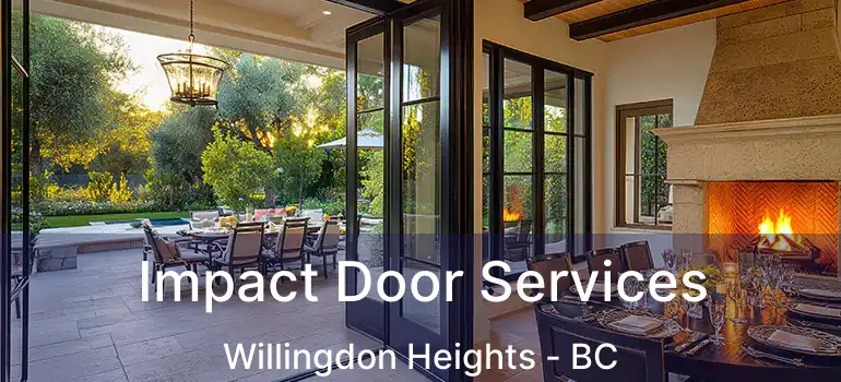  Impact Door Services Willingdon Heights - BC