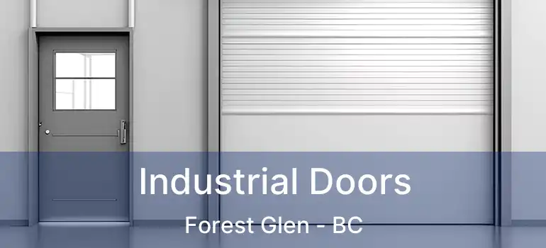  Industrial Doors Forest Glen - BC