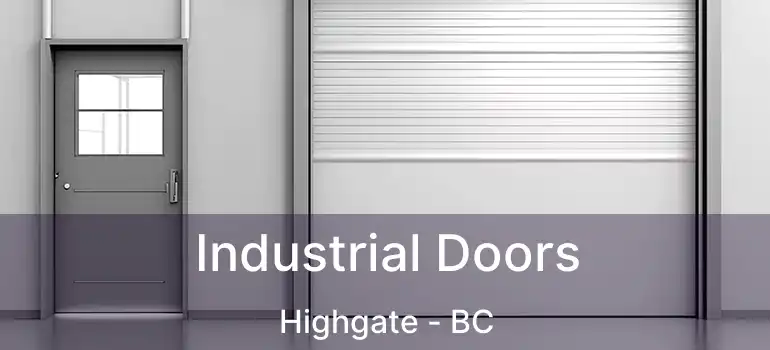 Industrial Doors Highgate - BC
