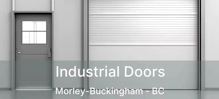  Industrial Doors Morley-Buckingham - BC