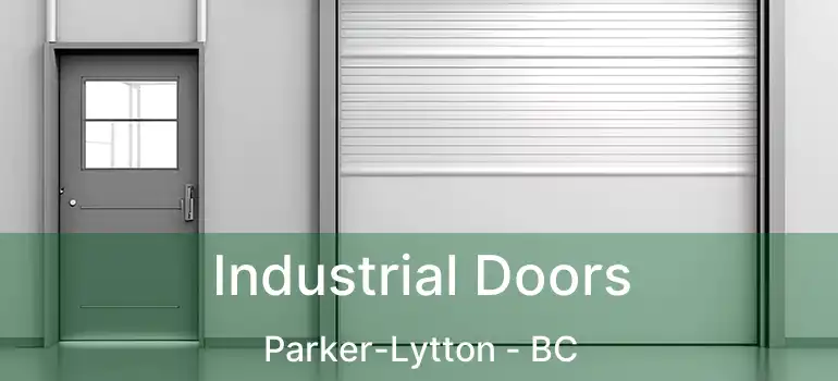  Industrial Doors Parker-Lytton - BC
