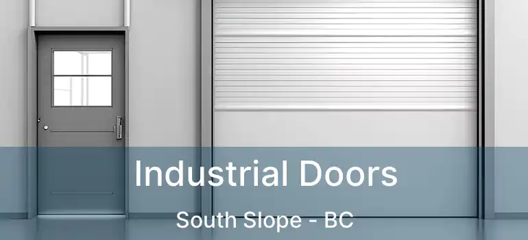 Industrial Doors South Slope - BC
