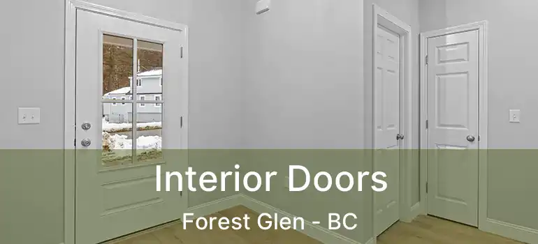  Interior Doors Forest Glen - BC