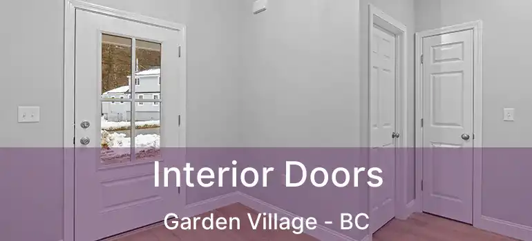  Interior Doors Garden Village - BC