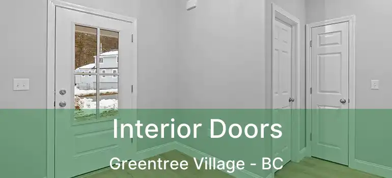  Interior Doors Greentree Village - BC