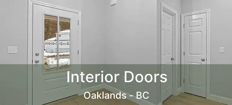  Interior Doors Oaklands - BC