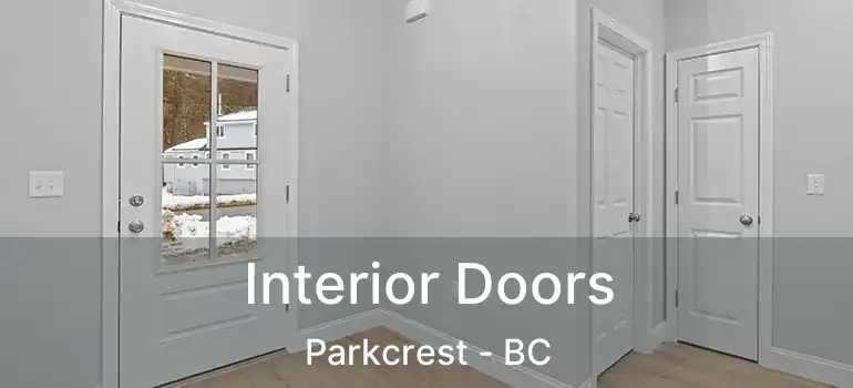  Interior Doors Parkcrest - BC