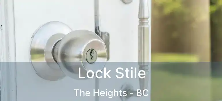  Lock Stile The Heights - BC