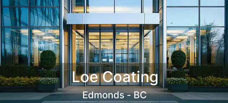  Loe Coating Edmonds - BC