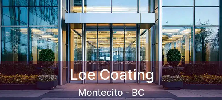  Loe Coating Montecito - BC