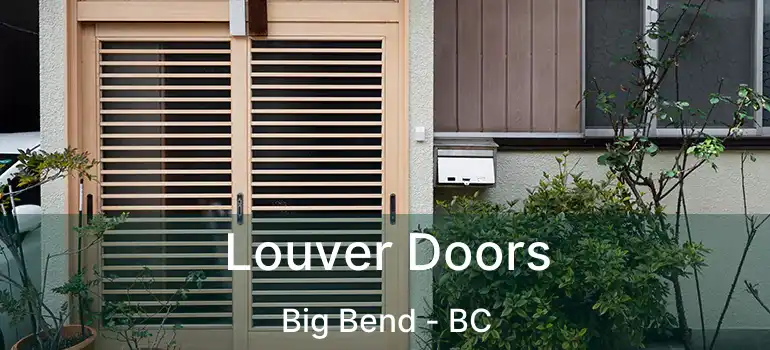  Louver Doors Big Bend - BC