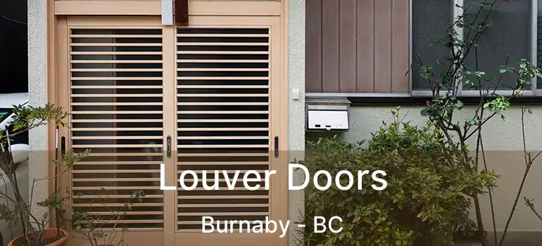  Louver Doors Burnaby - BC