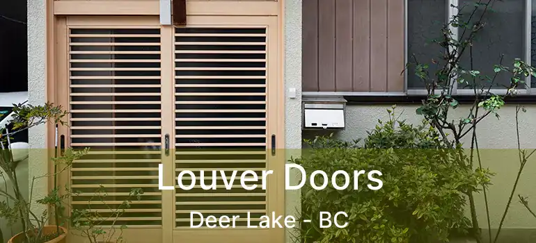  Louver Doors Deer Lake - BC