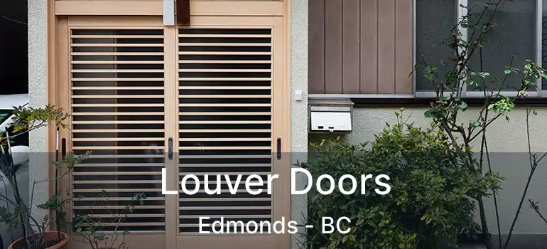  Louver Doors Edmonds - BC
